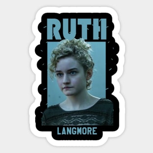 Ruth - Ruth Langmore Sticker